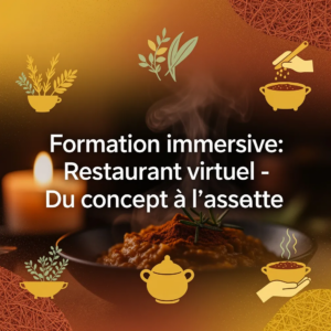 Formation immersive: Restaurant virtuel - Du concept à l'assiette